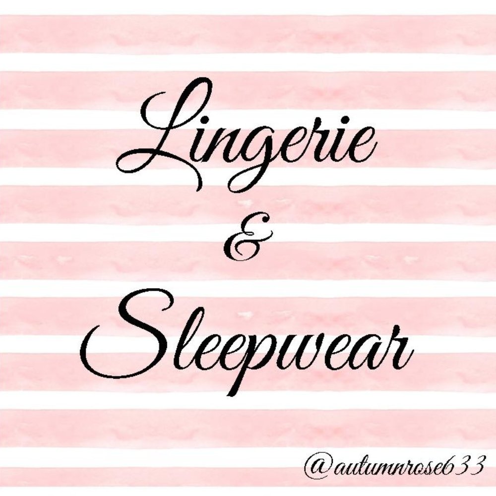 Lingerie & Sleepwear